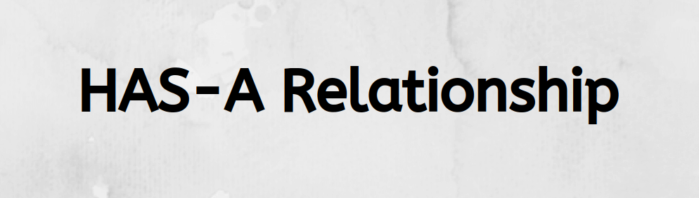 HAS-A Relationship